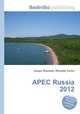 APEC Russia 2012, Jesse Russell,Ronald Cohn 