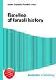 Timeline of Israeli history, Jesse Russell,Ronald Cohn 