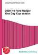 2009–10 Ford Ranger One Day Cup season, Jesse Russell,Ronald Cohn 