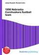 1956 Nebraska Cornhuskers football team, Jesse Russell,Ronald Cohn 