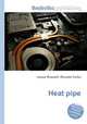 Heat pipe, Jesse Russell,Ronald Cohn 