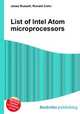 List of Intel Atom microprocessors, Jesse Russell,Ronald Cohn 