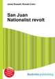 San Juan Nationalist revolt, Jesse Russell,Ronald Cohn 