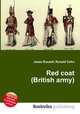 Red coat (British army), Jesse Russell,Ronald Cohn 