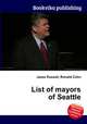 List of mayors of Seattle, Jesse Russell,Ronald Cohn 