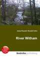River Witham, Jesse Russell,Ronald Cohn 