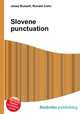 Slovene punctuation, Jesse Russell,Ronald Cohn 