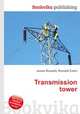 Transmission tower, Jesse Russell,Ronald Cohn 