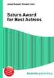 Saturn Award for Best Actress, Jesse Russell,Ronald Cohn 