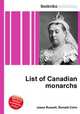 List of Canadian monarchs, Jesse Russell,Ronald Cohn 