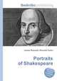 Portraits of Shakespeare, Jesse Russell,Ronald Cohn 