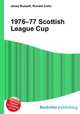 1976–77 Scottish League Cup, Jesse Russell,Ronald Cohn 