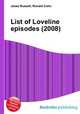 List of Loveline episodes (2008), Jesse Russell,Ronald Cohn 