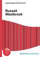 Russell Westbrook, Jesse Russell,Ronald Cohn 