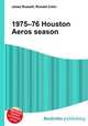 1975–76 Houston Aeros season, Jesse Russell,Ronald Cohn 