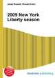 2009 New York Liberty season, Jesse Russell,Ronald Cohn 