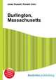 Burlington, Massachusetts, Jesse Russell,Ronald Cohn 