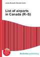 List of airports in Canada (R–S), Jesse Russell,Ronald Cohn 