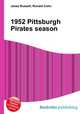 1952 Pittsburgh Pirates season, Jesse Russell,Ronald Cohn 