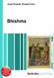 Bhishma, Jesse Russell,Ronald Cohn 