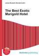 The Best Exotic Marigold Hotel, Jesse Russell,Ronald Cohn 