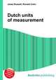 Dutch units of measurement, Jesse Russell,Ronald Cohn 