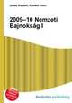 2009–10 Nemzeti Bajnoksag I, Jesse Russell,Ronald Cohn 