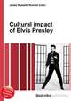 Cultural impact of Elvis Presley, Jesse Russell,Ronald Cohn 