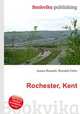 Rochester, Kent, Jesse Russell,Ronald Cohn 