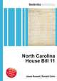 North Carolina House Bill 11, Jesse Russell,Ronald Cohn 