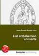 List of Bohemian consorts, Jesse Russell,Ronald Cohn 