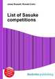List of Sasuke competitions, Jesse Russell,Ronald Cohn 