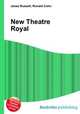 New Theatre Royal, Jesse Russell,Ronald Cohn 