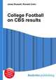 College Football on CBS results, Jesse Russell,Ronald Cohn 