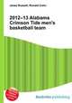 2012–13 Alabama Crimson Tide men