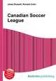 Canadian Soccer League, Jesse Russell,Ronald Cohn 