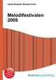 Melodifestivalen 2008, Jesse Russell,Ronald Cohn 