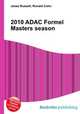 2010 ADAC Formel Masters season, Jesse Russell,Ronald Cohn 