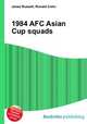 1984 AFC Asian Cup squads, Jesse Russell,Ronald Cohn 