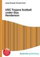 USC Trojans football under Gus Henderson, Jesse Russell,Ronald Cohn 