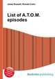 List of A.T.O.M. episodes, Jesse Russell,Ronald Cohn 