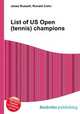 List of US Open (tennis) champions, Jesse Russell,Ronald Cohn 