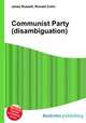 Communist Party (disambiguation), Jesse Russell,Ronald Cohn 