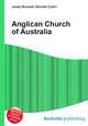 Anglican Church of Australia, Jesse Russell,Ronald Cohn 