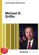 Michael D. Griffin, Jesse Russell,Ronald Cohn 