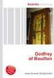 Godfrey of Bouillon, Jesse Russell,Ronald Cohn 