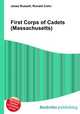 First Corps of Cadets (Massachusetts), Jesse Russell,Ronald Cohn 