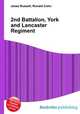2nd Battalion, York and Lancaster Regiment, Jesse Russell,Ronald Cohn 
