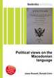 Political views on the Macedonian language, Jesse Russell,Ronald Cohn 