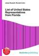 List of United States Representatives from Florida, Jesse Russell,Ronald Cohn 